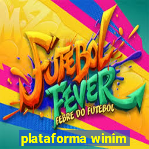 plataforma winim